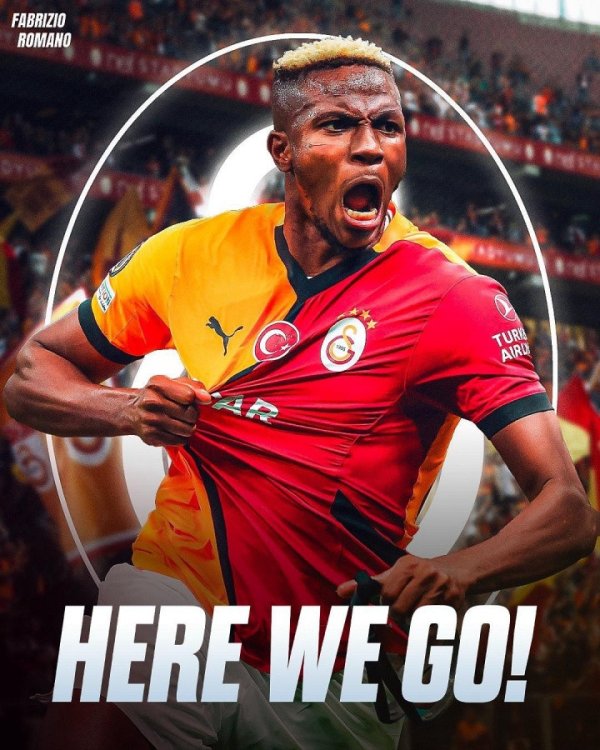 Ở đây chúng tôi đi! Romano: Osmann chuyển sang Galatasaray, với tổng giá 75 triệu euro